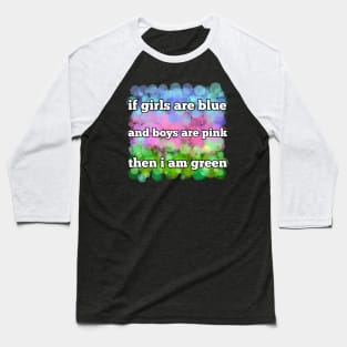 I'm green Baseball T-Shirt